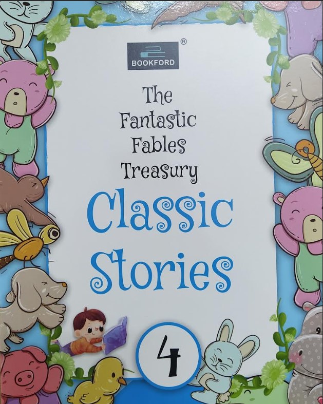 The fantastic fables treasury classic stories 4